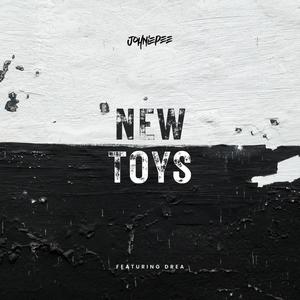 New Toys (feat. Drea) (Explicit)