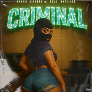 Criminal (Explicit)