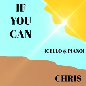 If You Can (Cello & Piano)