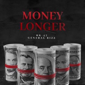 Money Longer (Explicit)