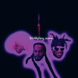Birthday Song (Trynna Get Down) (Explicit)