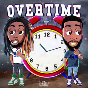 Overtime (Explicit)