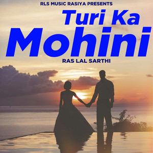 Turi Ka Mohini