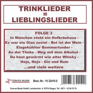 Trinklieder = Lieblingslieder, Folge 3