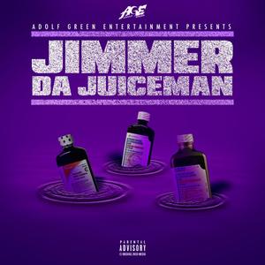 Jimmer Da Juiceman (Explicit)