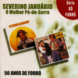 O Melhor Pé-de-Serra (50 Anos de Forró)