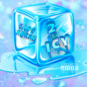 2 Icy (Explicit)
