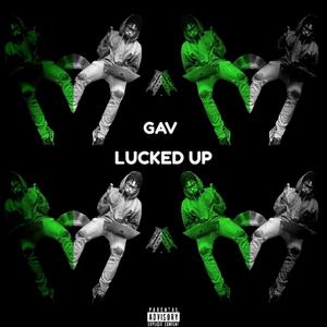 Lucked Up (Explicit)