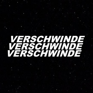 Verschwinde (feat. Malloy) (Explicit)