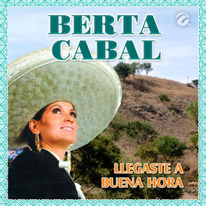 Llegaste a Buena Hora