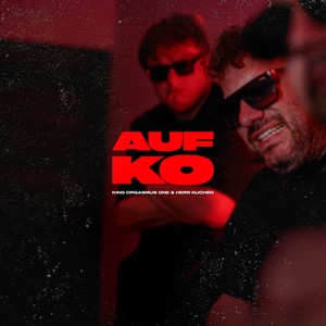Auf Ko (Explicit)