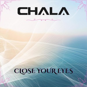 Close Your Eyes