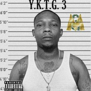 Y.K.T.G 3 (Explicit)