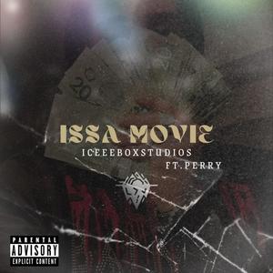 Issa Movie (Explicit)