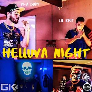 Helluva Night (feat. M-A Dubs) (Explicit)