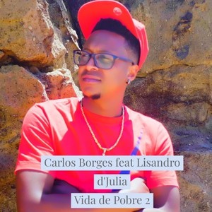 Vida de Pobre, Pt. 2
