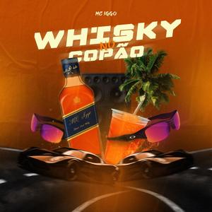 Whisky no Copão (Oficial)