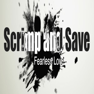 Scrimp and Save