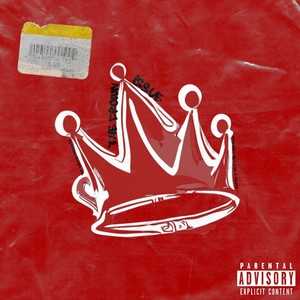 The Crown Issue (Explicit)