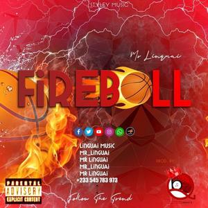 Fire ball (Explicit)