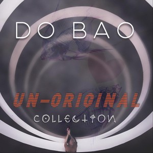 Un-Original Collection (Explicit)