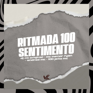 Ritmada 100 Sentimento (Explicit)