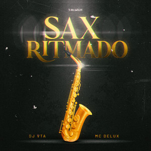 SAX RITMADO (Explicit)