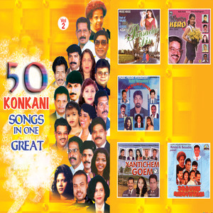 50 Konkani Songs In One Great, Vol. 02