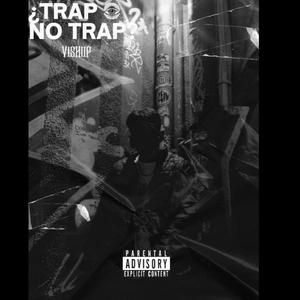 TRAP O NO TRAP (Explicit)