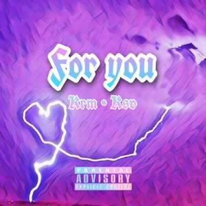 KRM - For You