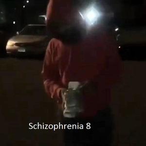 Schizophrenia 8 (Explicit)