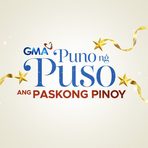 Puno Ng Puso Ang Paskong Pinoy (2025 GMA Christmas Station ID Jingle)