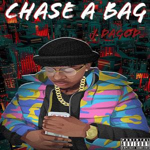 Chase A Bag (Explicit)