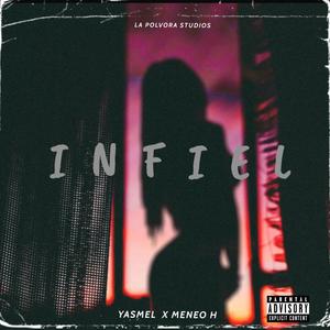 Infiel (feat. Meneo H)