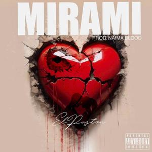 Mirami (feat. Naima Blood) (Explicit)