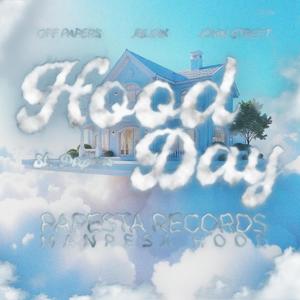 HOOD DAY (feat. Jblink & John Street) [Explicit]