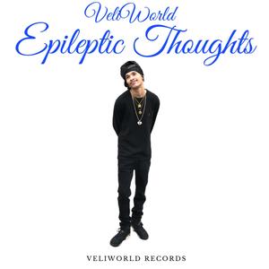 Epileptic Thoughts (Explicit)