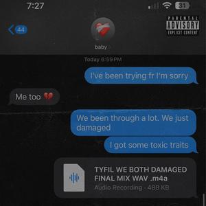 We Both Damaged (Explicit)