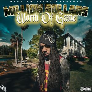 MILLION DOLLARS WORTH OF GAME (Explicit)