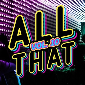 All That, Vol. 10