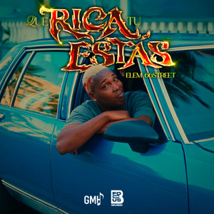 Que Rica Tu Estás (Explicit)