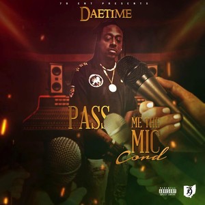 Pass Me the Mic Cord (Explicit)