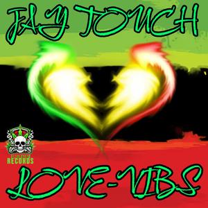 Jay Touch - YOU ARE THE ONE AND ONLY