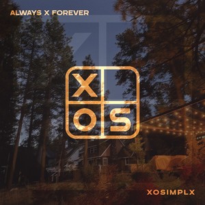 Always x Forever (Extended Mix)