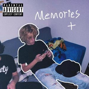 Memories (Explicit)