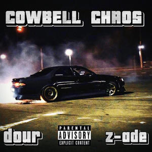 COWBELL CHAOS (feat. z-ade boom)