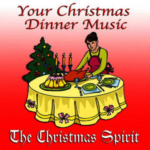 Your Christmas Dinner Music