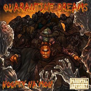 Quarantine Dreams (Explicit)