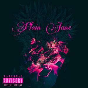 (Lit) Plain Jane (feat. Joka J & GiZRoK) [Explicit]