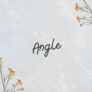 Angle